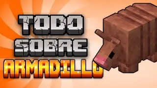 TODO SOBRE EL ARMADILLO - MINECRAFT LIVE 2023