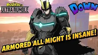 Finally Got ARMORED ALL MIGHT… and He’s AMAZING!