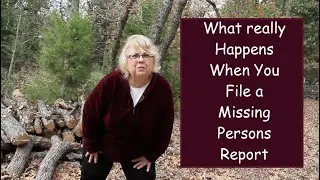 Police really do make you wait before you can file a Missing Persons report.