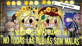 si nosotras estuviéramos en  