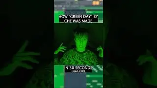 HOW &ldquo;GREEN DAY&rdquo; BY CHE WAS MADE (IN 30 SECONDS)🍀🍀🍀