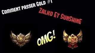 Comment passer Gold #1