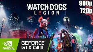 Watch Dogs: Legion - GTX 750 Ti