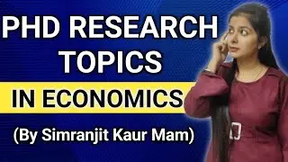 Phd Research Topics in Economics | Research Topic Ideas in Economics