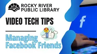 Managing Your Facebook Friends List | Video Tech Tip