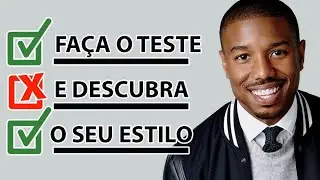 Fa&ccedil;a esse TESTE e IDENTIFIQUE o seu ESTILO! Como Descobrir seu Estilo?