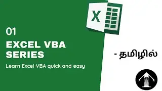 Excel VBA Programming Series/Tutorial  in Tamil Day 1 | Tech Thamim