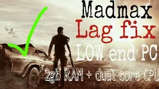 How to optimize madmax for low end PC (2gb RAM + dual core CPU )| madmax | tech & games