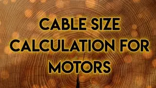 Cable Size Calculation for Motors