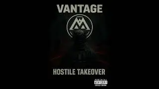 VANTAGE 9. Handshake | Hostile Takeover (Official Audio)