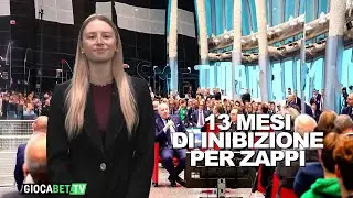Serie A Now - Zappi inibizione di 13 mesi