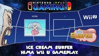 Ice Cream Surfer - Hima Wii U Gameplay