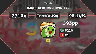 Osu!Taiko | MC2BP | Tatsh - IMAGE REBORN -DIVINITY-[SLYME x LER: Throne of the Forsaken] 7.03⭐ +HR