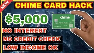 This $5,000 Chime Credit Card Instantly Approves Anyone with Bad Credit Soft Pull Preapproval!