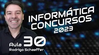 Conceitos Básicos de Informática para Concursos 2023 Aula 30