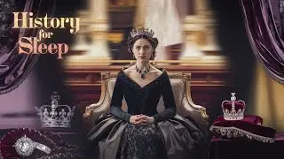The Quiet Secrets Behind Queen Victoria&rsquo;s Long Rule | Boring History for Sleep