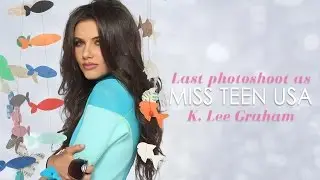Miss Teen USA 2014 - K. Lee Graham's Final Photoshoot