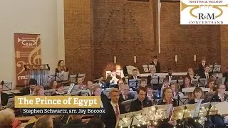 The Prince of Egypt (Stephen Schwartz, arr. Jay Bocook) | Adventskonzert 2025 | RMCB
