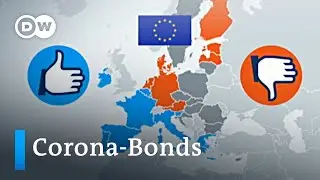 EU Streitfall Corona-Bonds | DW Nachrichten
