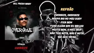 GILL FRESH WABY - OVERSIZE | TRAP VIBE OFICIAL