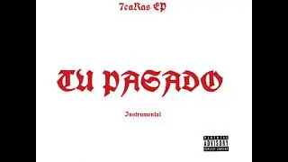TU PASADO  (full instrumental) -producto- ASERETRAX 