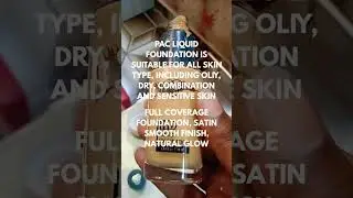 PAC liquid foundation#shorts #short #yuotubeshorts #makeuptutorial #makeup  #foundation