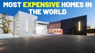 Top 10 Most Expensive Homes in the World  |  2023