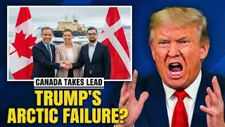 Trump&rsquo;s Arctic Gamble COLLAPSED | Canada Takes Control