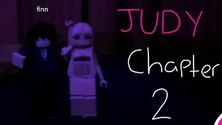 Roblox - Judy Chapter Two w Wren!! (WE DEVOURED)