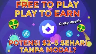 Crypto Royale Play to Earn games earn thousand per month without capital, free! Crypto Royale tokens
