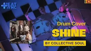 Collective Soul - Shine (Drum Cover) By Nawodya