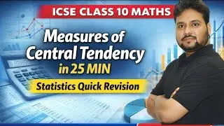 Measures of Central Tendency in 25 MIN | Statistics Quick Revision | ICSE CLASS 10 Maths