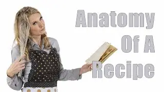 Tips For Novice Cooks: Anatomy Of A Recipe (Home Cooking 101, DiTuro Productions LLC)