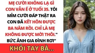 Mẹ tôi cười: 