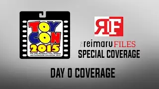 Toycon 2015 Day 0