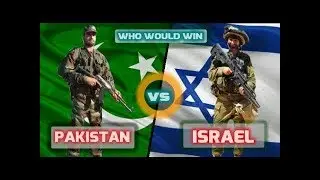 ISRAEL VS PAKISTAN Military Power Comparisons || WHO WOULD WIN ? ||
