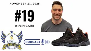The Academy Podcast- Kevin Carr