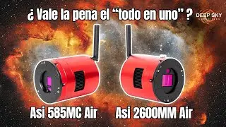 &iquest;Vale la pena el &ldquo;todo en uno&rdquo; de ZWO? ASI585 Air y ASI2600MM Air