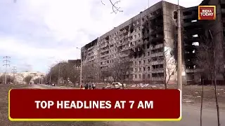Top Headlines At 7 AM | 50 Days Of Death And Destruction | April 14, 2022, | India Today