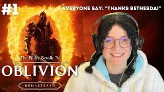 Nothing like a SURPRISE! | FIRST TIME playing Elder Scrolls IV: Oblivion [Pt1]