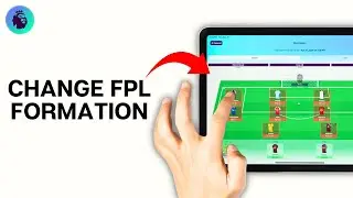 How To Change Formation On FANTASY PREMIER LEAGUE | Change Formation On FPL (2024)