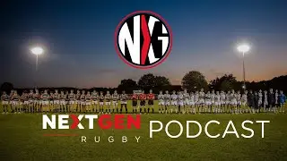 NextGenRugby Podcast: RFU ACE Boys League Team of the Season | Season 4, Episode 7