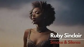 Ruby Sinclair &ndash; Smoke and Silence | Soulful Blues Ballad 🎷🔥