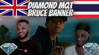UK REACTS TO DIAMOND MQT💎- BRUCE BANNER (THAI RAP) 😲🤯😲