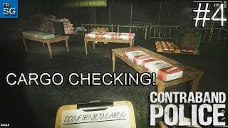 CONTRABAND POLICE - CARGO CHECKING! #4