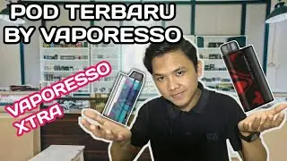 VAPORESSO XTRA POD SYSTEM KIT | PRODUK TERBAIK DI TAHUN 2020?