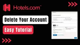Hotels.com How to Delete Account !