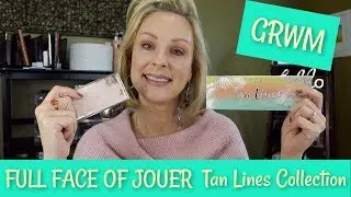 GRWM Full face of JOUER| NEW Tan LINES COLLECTION and CHEEKY SUMMER Blush bouquet