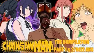I Watched *CHAINSAW MAN* The Compilation Part 1 & 2 Through Reze Arc With Sway And It's Pure Art ⛓️💣