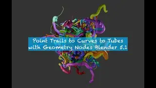 LIVENODING Point Trails To Curves To Tubes with Blender 5.1 Geometry Nodes